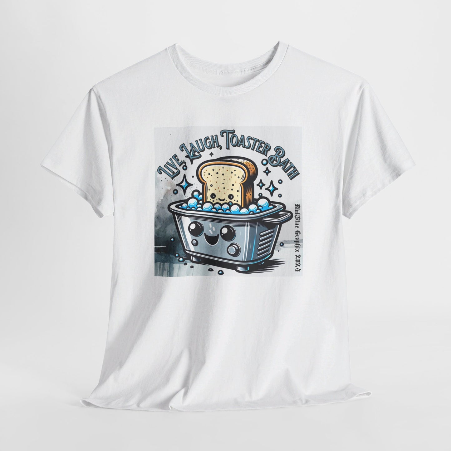 Live, Laugh, Toaster Bath Graphic T-Shirt